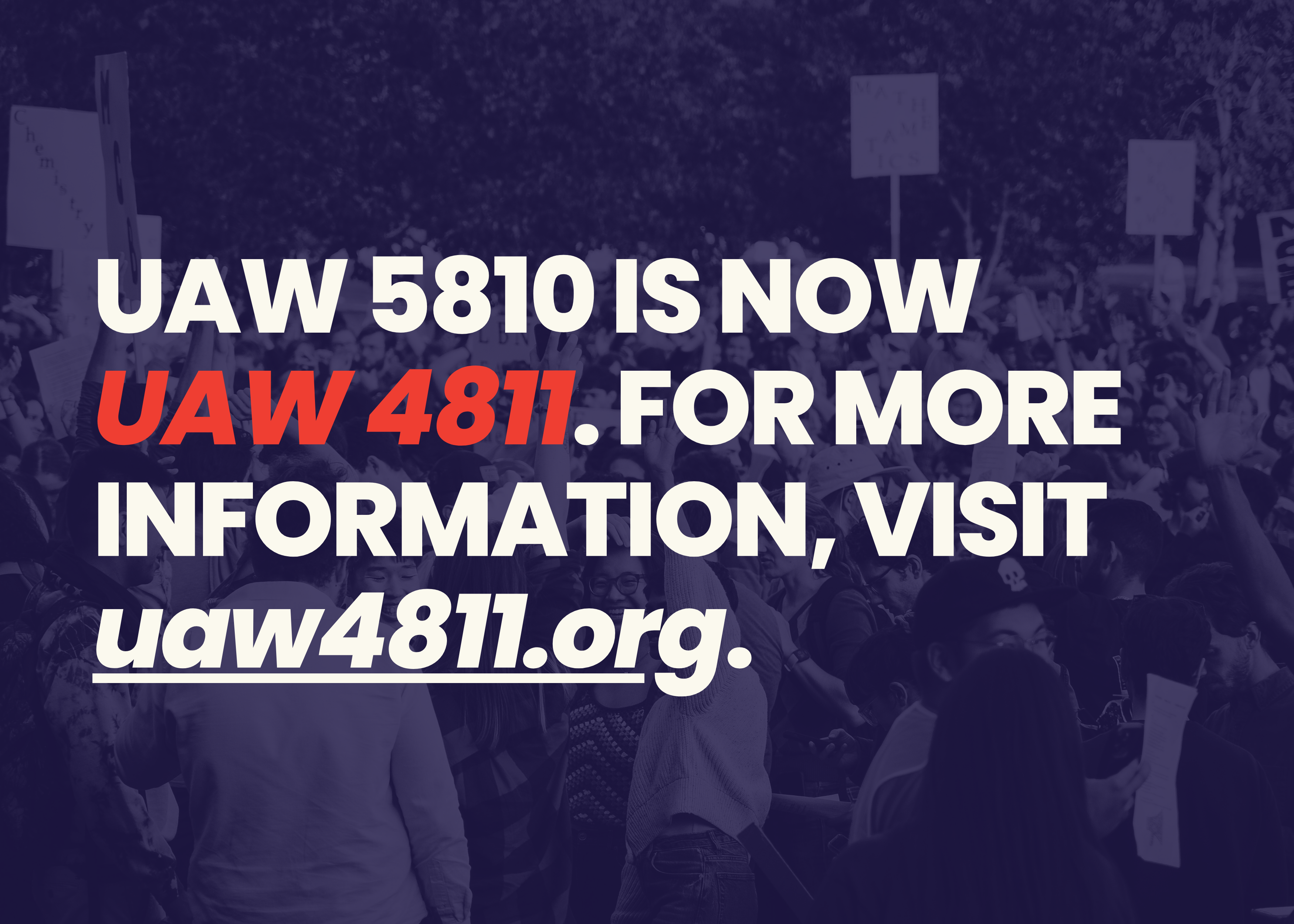 UAW 5810 IS NOW UAW 4811. FOR MORE INFORMATION, VISIT UAW4811.ORG.
